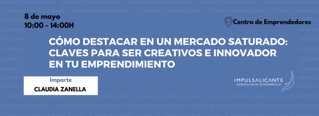 Agencia Local De Desarrollo Impulsalicante Cómo Destacar En Un