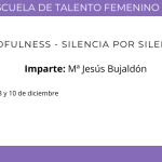 MINDFULNESS - SILENCIA POR SILENCIO